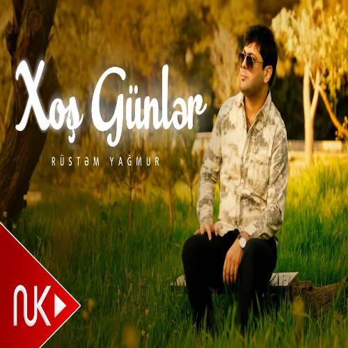 دانلود آهنگ خوش گونلر از رستم یاغمور