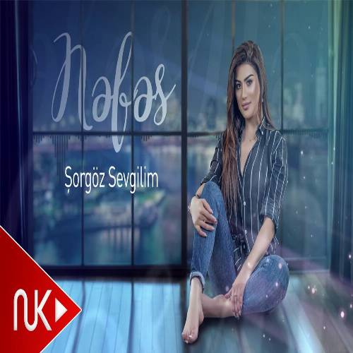 دانلود آهنگ شور گوز سوگیلیم از نفس دانلود آهنگ شور گوز سوگیلیم از نفس