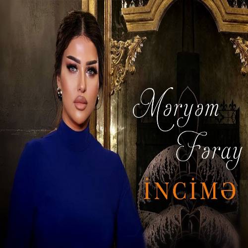 دانلود آهنگ ویجدانیندا قانیم قالسا اینجیمه از مریم فرای