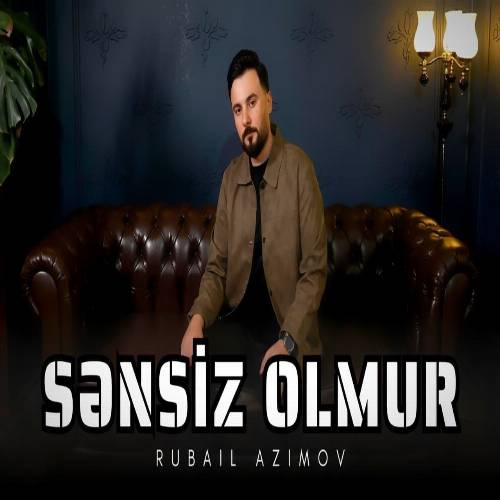 دانلود آهنگ سنسیز اولمور هر گجه هر گجه گوزلدیم از روبایل عظیم اف دانلود آهنگ سنسیز اولمور هر گجه هر گجه گوزلدیم از روبایل عظیم اف