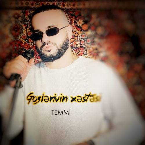 دانلود آهنگ گوزلریوین خسته سی اولموشام بیلیرسن از تمی