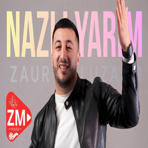 دانلود آهنگ نازلی نازلی یاریم گولر اوزلو یاریم اولوم سنه قوربان از زائور قلوزاده 