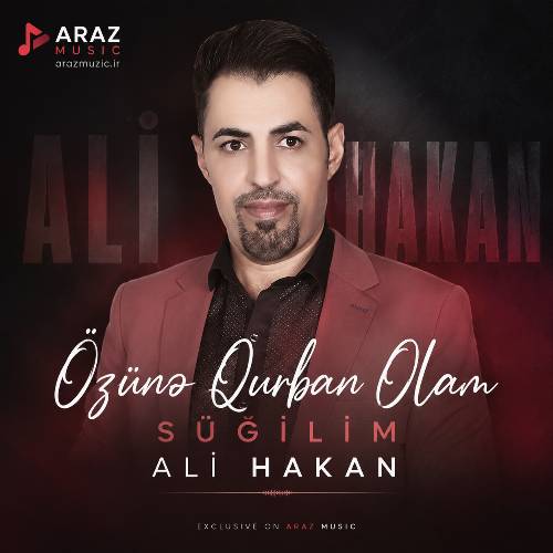 دانلود آهنگ اوزونه قوربان اولام سوگیلیم از علی هاکان