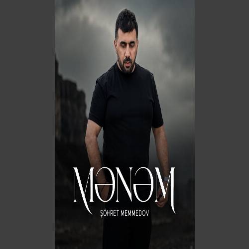 دانلود آهنگ منم (ای منیم آلاهیم) از شهرت ممدوف